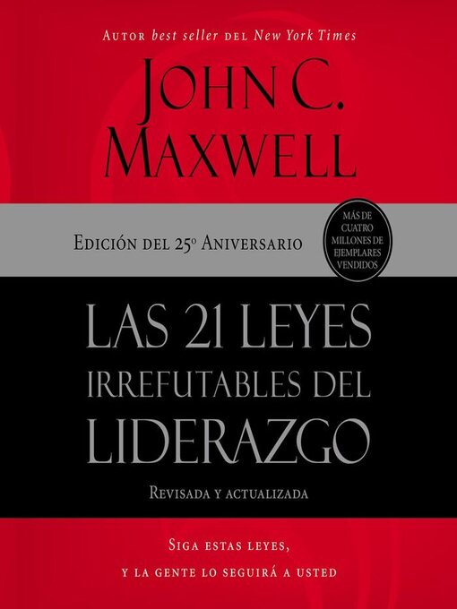 Title details for Las 21 leyes irrefutables del liderazgo by John C. Maxwell - Available